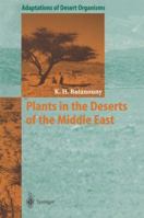 Plants in the Deserts of the Middle East (Adaptations of Desert Organisms) 3540525726 Book Cover