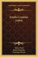 Emilio Castelar (1894) 1141534193 Book Cover