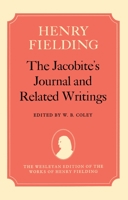 The Jacobite's Journal and Related Writings (The Wesleyan Edition of the Works of Henry Fielding) 0198125062 Book Cover