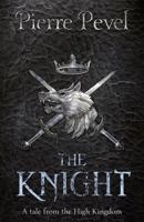 The Knight 0575107979 Book Cover