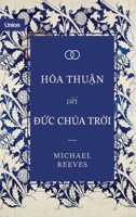 Hoa Thuan Voi Duc Chua Troi 1956210350 Book Cover