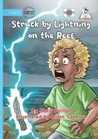 Struck by Lightning on the Reef 1923485539 Book Cover