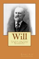 Will: The Life and Times of William Marlin Rifenberick 1492953601 Book Cover