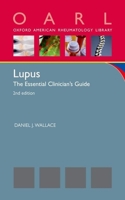 Lupus: The Essential Clinician's Guide (Oxford American Rheumatology Library) 0199361967 Book Cover