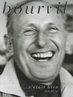 Bourvil... C'Etait Bien 222611646X Book Cover