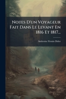 Notes D'un Voyageur Fait Dans Le Levant En 1816 Et 1817... 1271863340 Book Cover