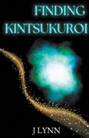 Finding Kintsukuroi B0BFBSN3Y7 Book Cover