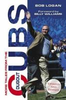 More Tales from the Cubs Dugout 1582615616 Book Cover