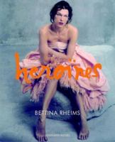 Bettina Rheims: Héroïnes 3829602987 Book Cover