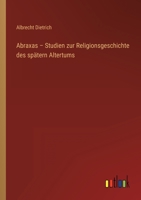 Abraxas - Studien zur Religionsgeschichte des spätern Altertums 3368407929 Book Cover