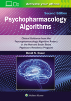 Psychopharmacology Algorithms: Print + eBook with Multimedia: Clinical Guidance from the Psychopharmacology Algorithm Project at the Harvard South Shore Psychiatry Residency Program 1975240189 Book Cover