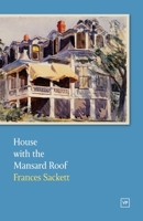 House with the Mansard Roof 1912436809 Book Cover