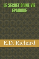 Le secret d'une vie �panouie 2957664526 Book Cover