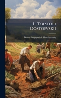 L. Tolstoi i Dostoevskii (Russian Edition) 1024110559 Book Cover