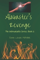 Alabaster's Revenge (Unbreakable) B0C7SZGPNG Book Cover
