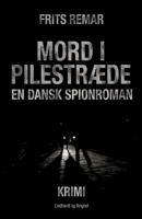 Mord i Pilestræde: en dansk spionroman 8711816082 Book Cover