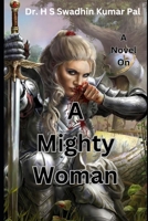 A Mighty Woman B0F3Y2GJFV Book Cover