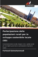 Partecipazione delle popolazioni rurali per lo sviluppo sostenibile locale (SD) (Italian Edition) 620876226X Book Cover