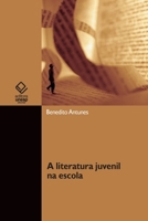 A literatura juvenil na escola 859546331X Book Cover