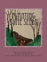 Planting some seeds 153944757X Book Cover