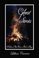 Ghost Stories: A Collection of Short Stories On Death & Dying [With Color Interior] 1097511685 Book Cover