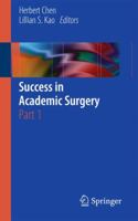 Success in Academic Surgery: Part 1 0857293125 Book Cover