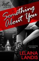 Something About You (Just Me & You) 1492777374 Book Cover