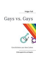 Gays vs. Gays: Geschichten aus dem Leben und mehr 3837049922 Book Cover