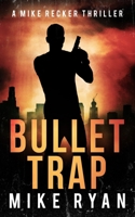 Bullet Trap B09QN2FQQB Book Cover
