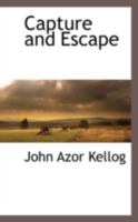 Capture and Escape 1113319240 Book Cover