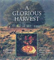 Glorious Harvest: an illustrated guide to vegetables, fruits and herbs 0517033135 Book Cover