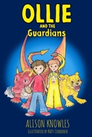 Ollie and the Guardians B0CP6GNYQP Book Cover