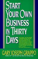 Start Your Own Business in 30 Days 0749428503 Book Cover
