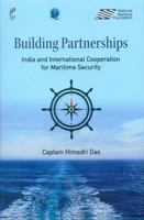 Building Partnerships: India and International Cooperation for Maritime Security 9390095948 Book Cover