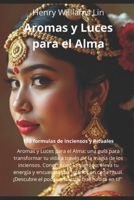 Aromas y Luces para el Alma: Rituales con Inciensos y Velas (Spanish Edition) B0F3CDNPDS Book Cover