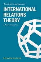 International Relations Theory: A New Introduction 1137604468 Book Cover