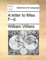 A letter to Miss F--d. 1140982699 Book Cover