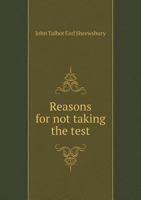 Reasons for Not Taking the Test 5518585721 Book Cover