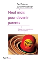 Neuf Mois Pour Devenir Parents 2213655596 Book Cover