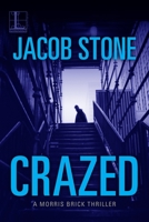 Crazed 1516101847 Book Cover