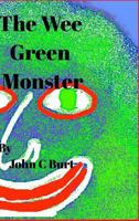 The Wee Green Monster. 0464929857 Book Cover