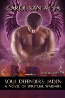 Soul Defenders: Jaden 1500316857 Book Cover