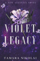 Violet Legacy (New Atlantis) 1763657515 Book Cover