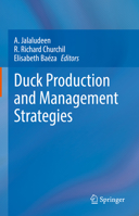 Duck Production and Management Strategies 9811660999 Book Cover