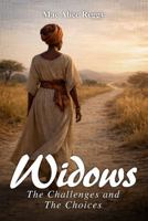 Widows: The Challenges and the Choics 149756770X Book Cover