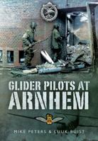 Glider Pilots at Arnhem 1844157636 Book Cover