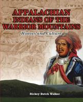 Appalachian Indians of Warrior Mountains 1934610720 Book Cover