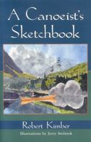 A Canoeist's Sketchbook 0892726547 Book Cover