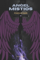 The Angel Mistios: A Guerra e a Espada 6500097424 Book Cover