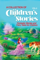 A Collection of Children's Stories: Fantastic stories and fairy tales for children. 108819558X Book Cover
